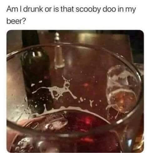 Is that Scooby Doo in my beer? 😀